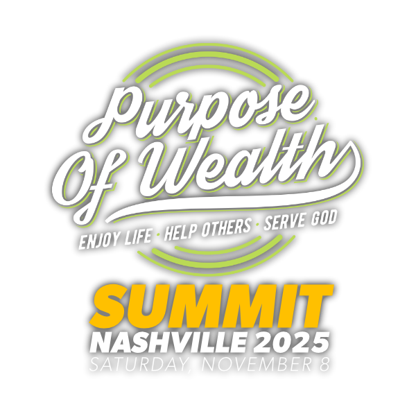Purpose of Wealth Summit Nashville, TN